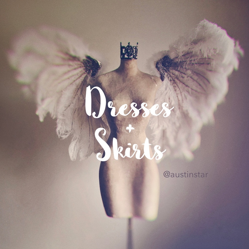 Dresses + Skirts